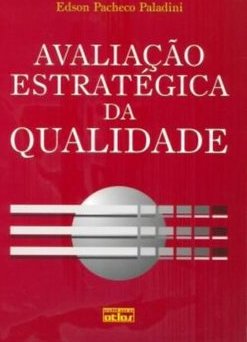 Avaliação estratégica da qualidade