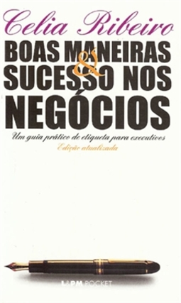 BOAS MANEIRAS E SUCESSO NOS NEGOCIOS