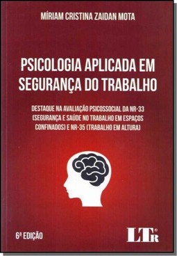 Psicologia Aplicada Em Seguranca Do Trabalho