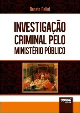 Investigação Criminal pelo Ministério Público