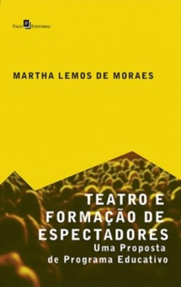 Teatro e formação de espectadores: Uma proposta de programa educativo