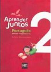 Aprender Juntos: Português 2 - Ensino Fundamental