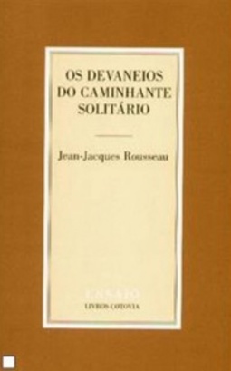 Os Devaneios de um Caminhante Solitário