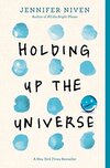 Holding Up the Universe: Jennifer Niven