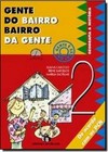 Gente Do Bairro, Bairro Da Gente - Volume 2