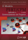 O modelo PERT/CPM aplicado a gerenciamento de projetos