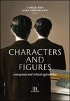 Characters and figures: conceptual and critical approaches