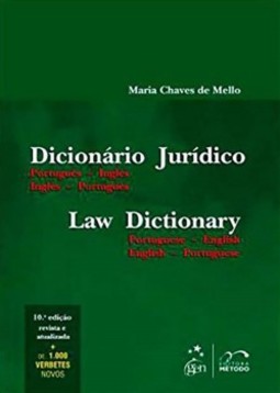 Dicionário jurídico / Law dictionary: Português-inglês / Inglês-português