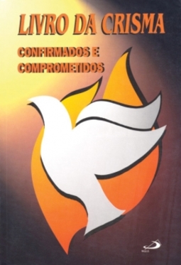 Livro da crisma: confirmados e comprometidos
