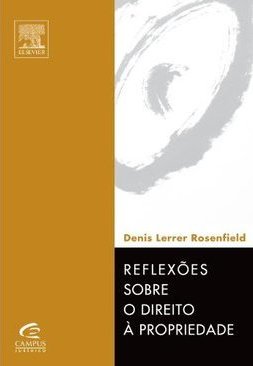 Reflexões Sobre o Direito à Propriedade