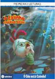 O Galinho Chicken Little: o Céu Está Caindo!