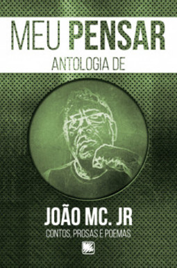 Meu pensar: contos, prosas e poemas