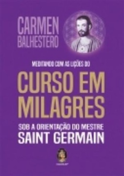 Meditando com as Lições do Curso em Milagres