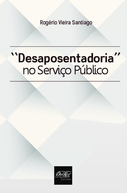 Desaposentadoria no serviço público