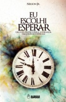 Eu Escolhi Esperar