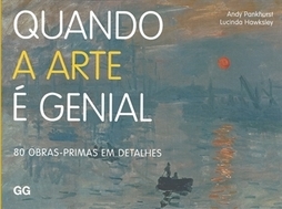 QUANDO A ARTE É GENIAL