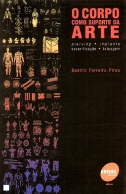 O Corpo Como Suporte da Arte
