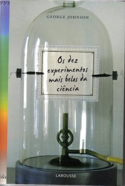 Os Dez Experimentos Mais Belos da Ciência