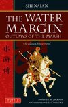 The Water Margin: Outlaws of the Marsh: Outlaws of the Marsh: The Classic Chinese Novel