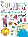 Ultimate Sticker Book: Children Just Like Me: More Than 250 Reusable Stickers