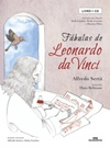 Fábulas de Leonardo da Vinci (Arte e Forma)