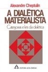 A dialética materialista: categorias e leis da dialética