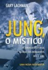 Jung, o místico: uma nova biografia