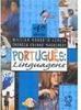 Português: Linguagens - 4 série - 1 grau