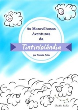 As Maravilhosas Aventuras da Tintinlolândia