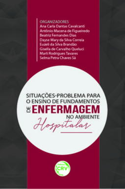 Situações-problema para o ensino de fundamentos de enfermagem no ambiente hospitalar