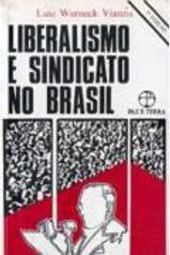 Liberalismo e Sindicato no Brasil