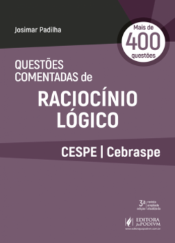 Questões comentadas de raciocínio lógico: CESPE - Cebraspe