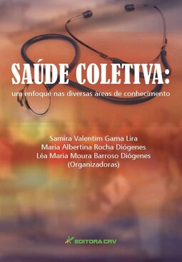 Saúde coletiva: um enfoque nas diversas áreas de conhecimento