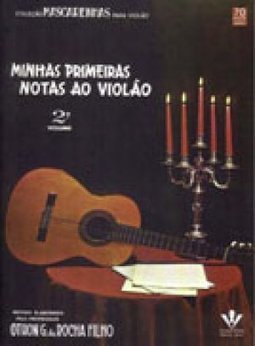 Minhas Primeiras Notas ao Violão - vol. 2