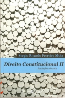 Direito constitucional II: anotações de aula