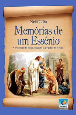 Memórias de um essênio: A trajetória de Yosef seguindo pegadas de mestre