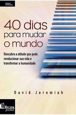 40 Dias para Mudar o Mundo - POCKET