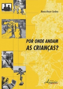 Por onde andam as crianças?