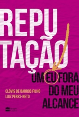 Reputação: Um eu fora do meu alcance
