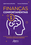 Finanças comportamentais: os efeitos certeza e reflexão nos processos decisórios em finanças e governança corporativos