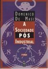 A Sociedade Pós-Industrial