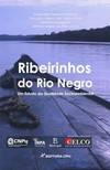 Ribeirinhos do Rio Negro: um estudo da qualidade socioambiental