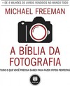 A Bíblia da Fotografia