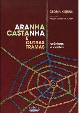 Aranha Castanha e Outras Tramas