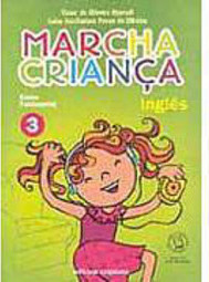 Marcha Criança: Inglês - 3 Série - 1 Grau