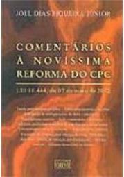 Comentários à Novíssima Reforma do Código de Processo Civil