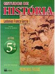 Estudos de História : Primeiros Passos - 5ª Série