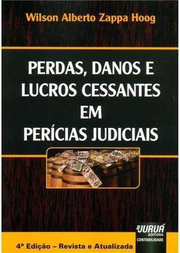 Perdas, Danos e Lucros Cessantes em Perícias Judiciais