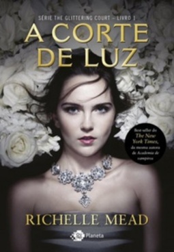 A Corte de Luz (The Glittering Court #1)