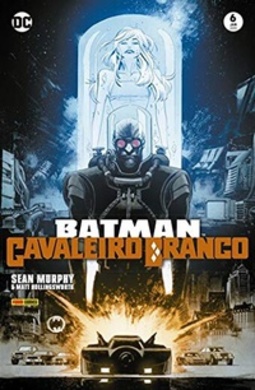Batman: Cavaleiro Branco #6